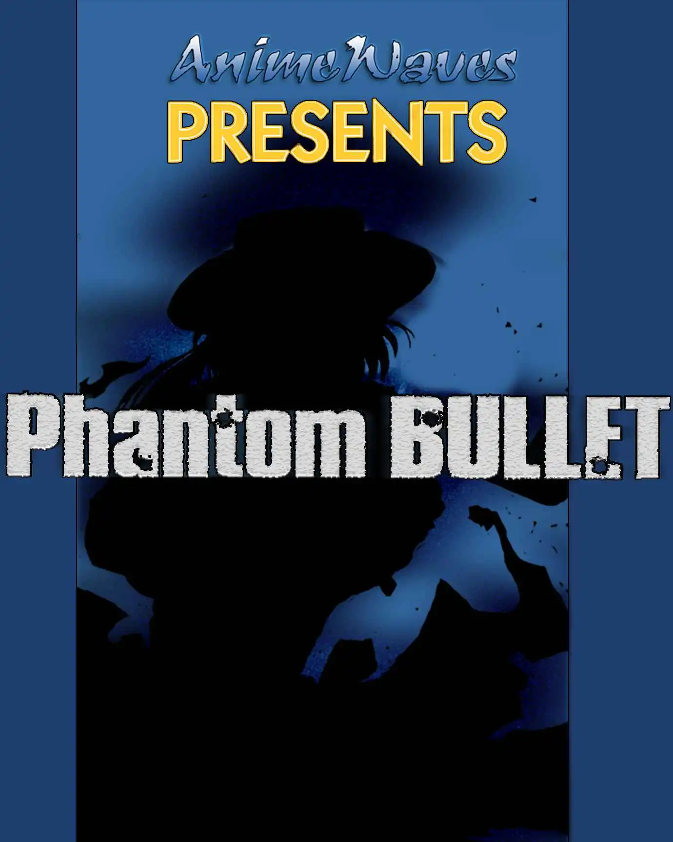 Phantom Bullet Chapter 1 1